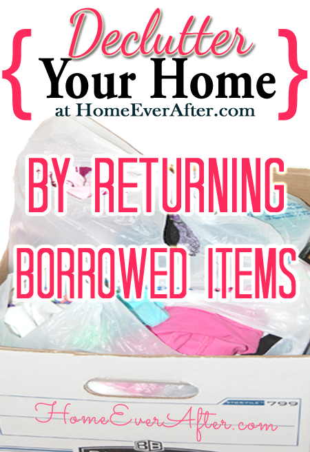 Declutter by Returning Borrowed Items-HEA