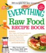 Everything raw food recipe book