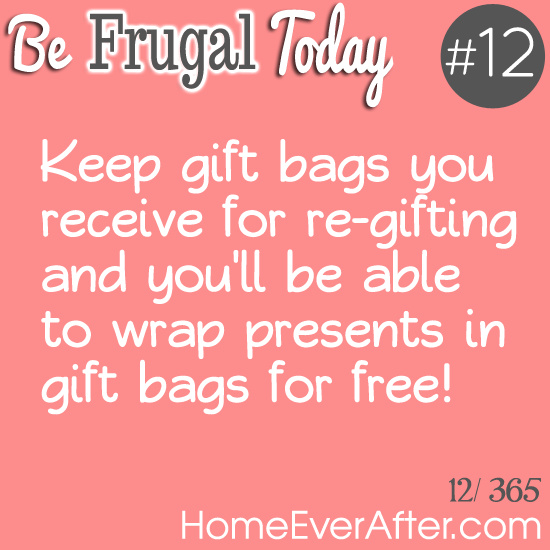 Be Frugal Today Tip 12 Gift Bags Home Ever After