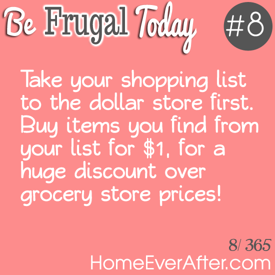 Be Frugal Today Tip 8 Dollar Store Home Ever After